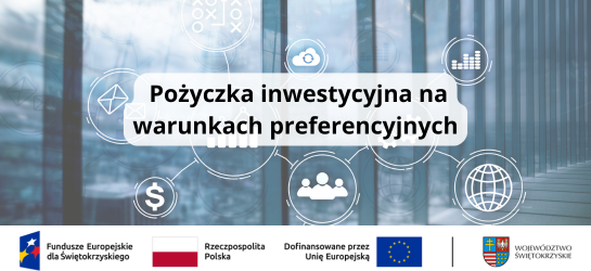 Pożyczka inwestycyjna na warunkach preferencyjnych